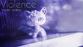 ✨Lps music video - Violence✨