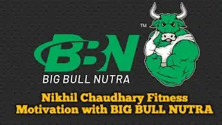 Motivational Video With BBN ( BIG BULL NUTRA ) #shorts #youtube #motivation #gym