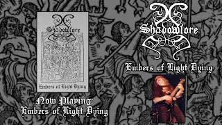 Shadowlore - Embers of Light Dying (1996 Full Demo)
