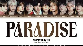 TREASURE (트레저) - 'PARADISE' [Color Coded Han/Rom/Eng Lyrics]