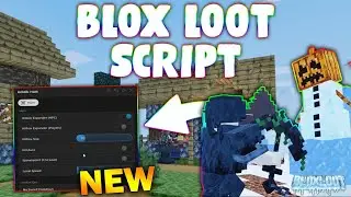 *NEW* Blox Loot Script (PASTEBIN 2026) ( AUTO FARM , FAST DMG , AUTO ATTCAK , ESP , AUTO LOOT)