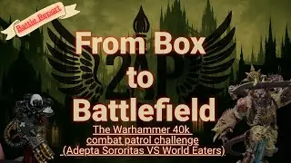 Adepta Sororitas VS World Eaters Battle report (combat patrol)