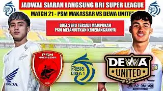 Jadwal Siaran Langsung Bri Liga 1 2026 ~ PSM Makassar Vs Dewa United ~ Head To Head