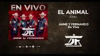 El Animal - Jaime y Fernando