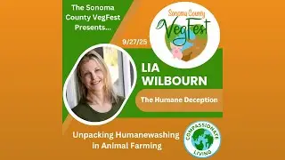 The Humane Deception: Unpacking Humanewashing in Animal Farming with Lia Wilbourn