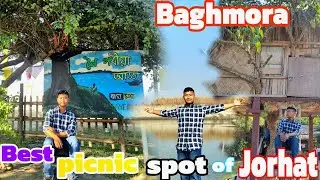Jorhat ৰ এটা most beautiful picnic spot💥💥#bagmoraecocamp#jorhat #viralvideo #dailyvideoblog #new