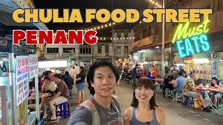 Penang Chulia Street: The Best Place For Penang Food In 2023!