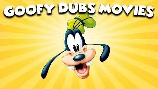 Goofy Dubs Movies