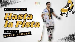 Hasta La Pista Podcast ST 01 EP 11 con Eric Torner