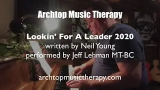 Lookin' For A Leader 2020 [Neil Young cover]