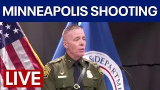 LIVE | ICE in Minneapolis: Border Patrol gives update after Saturday's fatal shooting