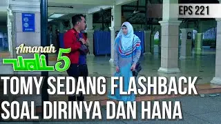 SEMOGA TOMY SADAR, BAHWA SELAMI INI HANA MENARUH HATI PADANYA - AMANAH WALI 5 [PART 2]