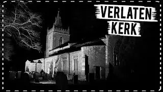 NACHT in een VERLATEN KERK... #VAELTAX