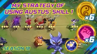 MY STRATEGY OF USING AUSTUS' SKILL 1 | MLBB - MAGIC CHESS