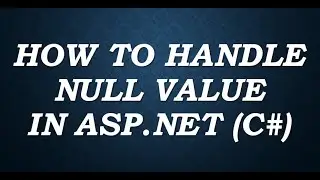 How to handle null value