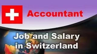 Accountant Job and Salary in Switzerland - Jobs and Wages in Switzerland