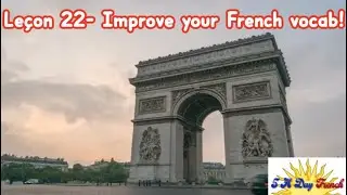 French Vocabulary Builder | Le&ccedil;on 22 | faste, gracier, glandeur...