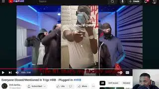 Everyone Dissed/Mentioned in Trigz HRB  reaction