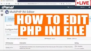[🔴LIVE] How to edit PHP INI files in cPanel?