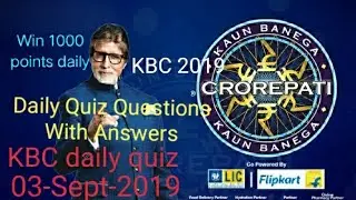Today KBC Daily Quiz Answer 02-Sept-2019 l Win 1000 Points , All correct Answer l KBC
