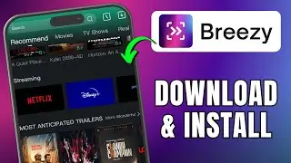 How to Download & Install Breezy Movie App 2025 (iPhone/Android)