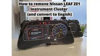 Nissan LEAF Instrument cluster removal for english language conversion