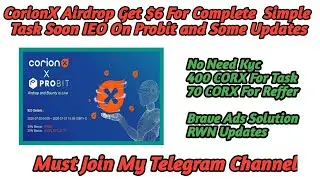 CorionX Airdrop Get $6 And Brave ads Problem Rowen Energy Update
