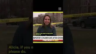 Reporter Covering School Shooting Stops Broadcast to Hug Her Son