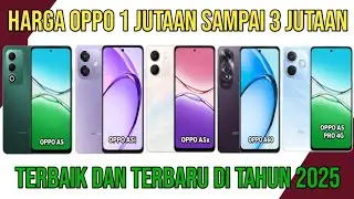 DAFTAR HARGA HP OPPO TERBARU 2025 || HARGA HP OPPO TERBAIK 2025