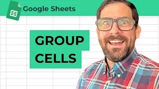 How to Group Cells in Google Sheets