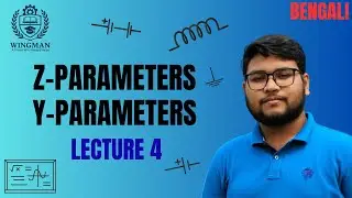 Two port Network part 1 | Z parameter and Y parameter | WINGMAN ECE EE