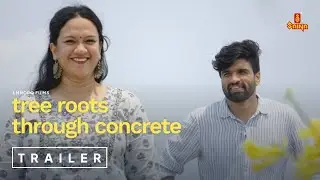 Tree Roots Through Concrete | Malayalam - English Short Film | Official Trailer 4K