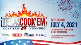 Texas Cook'Em: High Steaks In Edinburg 2021 | Edinburg,TX