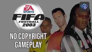 FIFA 2003 | PCSX2 No Commentary Gameplay (No Copyright - PS2 Emulator)