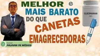 CANETA EMAGRECEDORA?  N&Atilde;O PRECISA, USE GLUCOMANNAN!