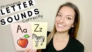 HOW TO SAY LETTER SOUNDS CORRECTLY | Set Your Child Up for Success in Reading