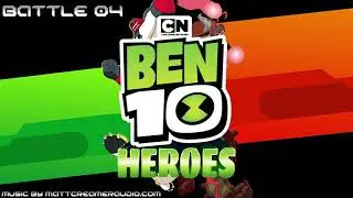 Ben 10 Heroes OST - Battle 04