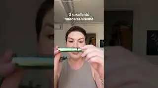 3 excellents mascaras volume