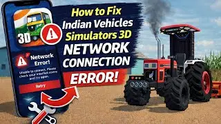 How to Fix Indian Vehicles Simulators 3D Network Connection Error