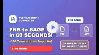 PDF Statement Converter: FNB to Sage Demo | Save Hours of Work