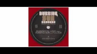 Bunnington Judah / Dubbing Sun / Full Dub - Time Soon Come - 7