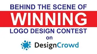Behind the Scene of Winning logo design contest on DesignCrowd website
