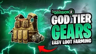 The Best Gears In The Division 2 & How To Get Them! Best Way To Farm Gears! Farming Guide 2025
