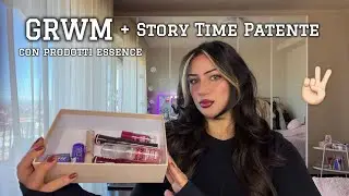 🎀✨GRWM con prodotti Essence + Story Time di come ho ottenuto la Petente✌🏻