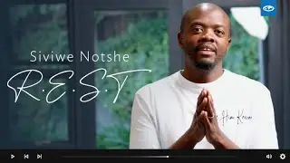 Rest | Siviwe Notshe