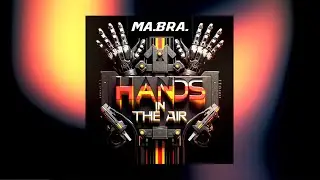 MA.BRA. - Hands In The Air (Ma.Bra Club Mix) 142 Bpm (C) Maurizio Braccagni #handsup #dance #techno