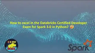 Ace Your 2024 Exam! Databricks Certified Developer for Spark 3.0 - Practice Tests Review