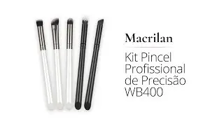 #MinutoMaquiADORO Kit Pincel Profissional de Precis&atilde;o WB400 - Macrilan by B&aacute;rbara Lopes