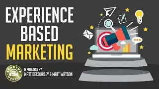 Experience Based Marketing