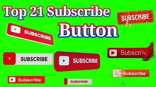 Top 21 | Green Screen Animated subscribe Button | #SubscribeGreenScreen | Subscribe Green Screen